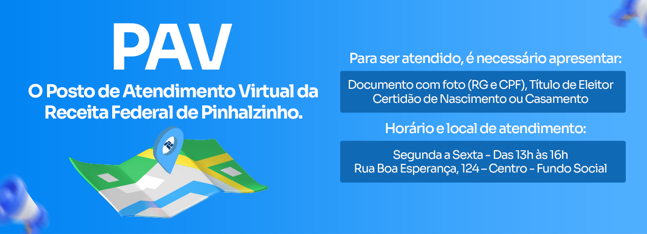 Precisa de atendimento no PAV da Receita Federal em Pinhalzinho? 