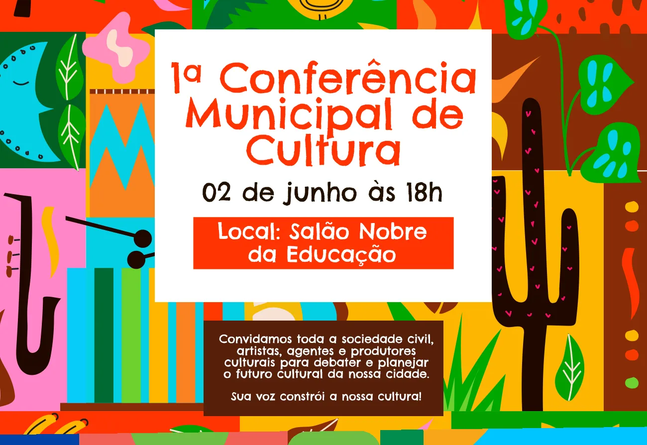Cultura é feita com participação, diálogo e união!